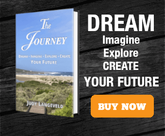 Get your copy of The Journey – Dream, Imagine, Explore, and Create Your Future